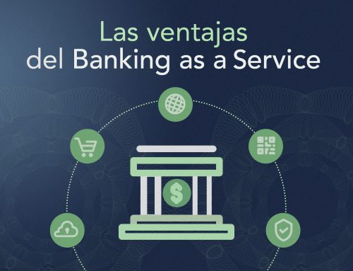 Las ventajas del Banking as a Service